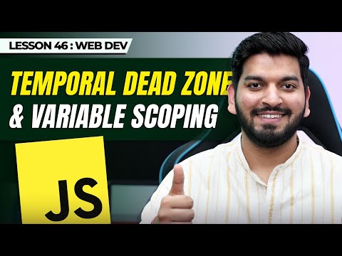 Temporal Dead Zone in JS || JavaScript Series 2024
