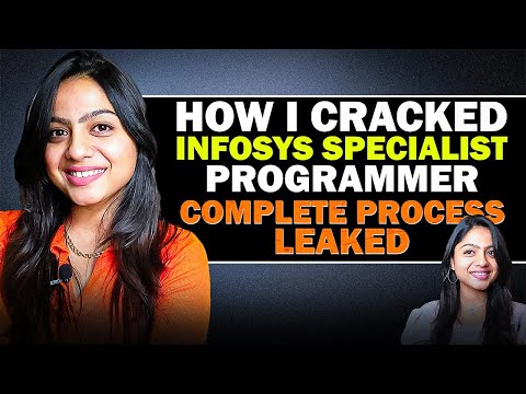 🔥Infosys - How I Cracked Infosys Specialist Programmer | Complete Process Leaked🔥