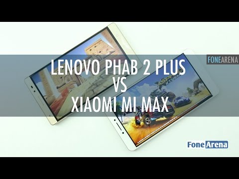 Lenovo PHAB 2 Plus Vs Xiaomi Mi Max