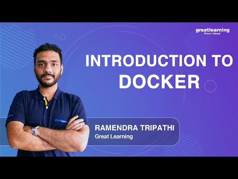 Introduction To Docker | Docker tutorial for beginners | Great Learning
