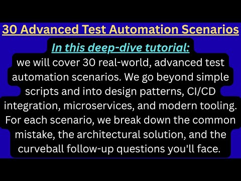 30 Advanced Test Automation Scenarios (The Architect's Playbook): Stop Failing Automation Interviews
