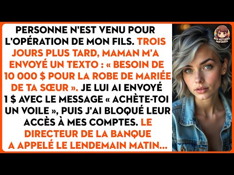 Personne n'est venu pour l'opération de mon fils. Trois jours plus tard, maman m'a envoyé un texto