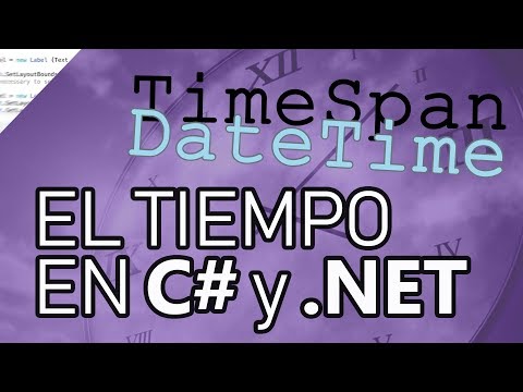 El tiempo en .NET con C#: Las clases TimeSpan y DateTime