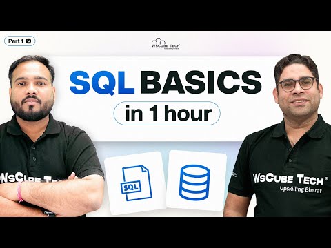 Learn SQL Basics in Just 1 Hour and Clear All Your Confusions | SQL Tutorial for 2025 (Part-1)
