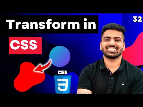 CSS Transforms | Scale, Translate, Skew and Rotate | Web Development Course #32