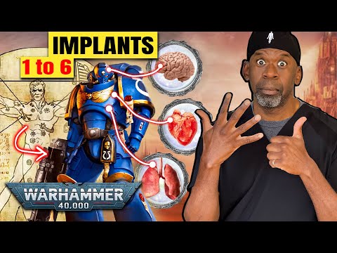 Surgeon Reacts to Space Marine Creation Process - 1 of 5 | 19 Organ Implants (Astartes Organs 1 - 6)