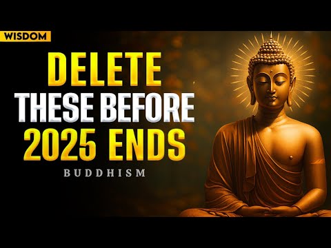 10 Things You Must Release Before 2026 Begins (Buddhist Wisdom)