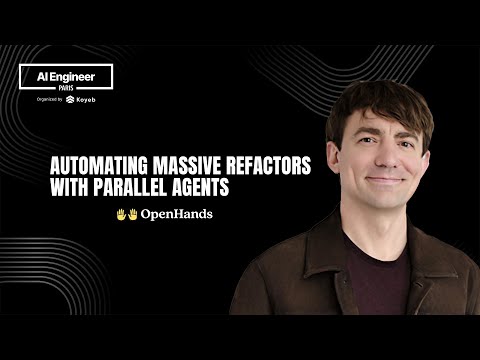 Automating massive refactors with parallel agents - AI Engineer Paris 2025