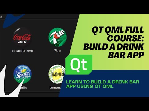 Qt Qml Full Course - Build a Drink Bar App.