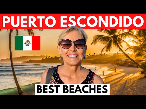 PUERTO ESCONDIDO IS MEXICO'S BEST BEACH TOWN!