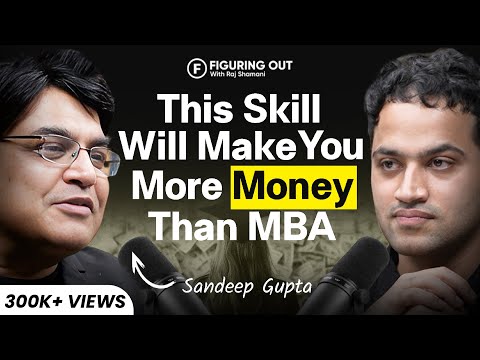 Is MBA Worth In 2025? Harvard vs IIM, CAT Exam & Public Speaking | Sandeep Gupta | FO340 Raj Shamani