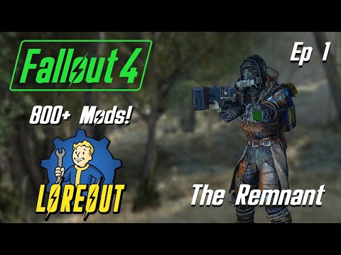 The Last Soldier of the Old World | The Remnant | Fallout 4 Modded | Ep 1