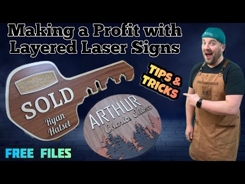 Making a Profit with Layered Laser Signs: Tips/Tricks, Free Laser Files, Software & Design Tutorial