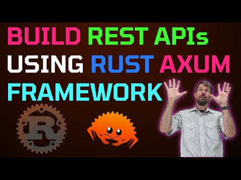 Build REST APIs with the Rust Axum Web Framework