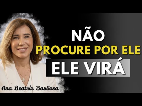 He's still watching you, even without talking to you (Male Psychology) | Ana Beatriz Barbosa