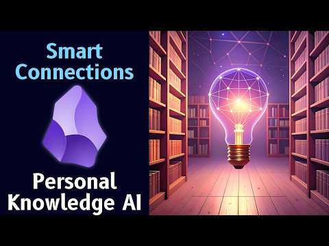 Obsidian Smart Connections UPDATE 📝 Rediscover Notes With Obsidian AI