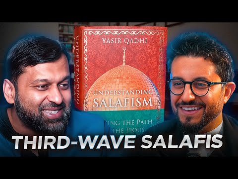 Understanding Salafism | Dr. Yasir Qadhi & Dr. Shadee Elmasry