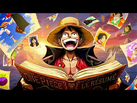 ONE PIECE : L’HISTOIRE COMPLÈTE (Le résumé intégral)