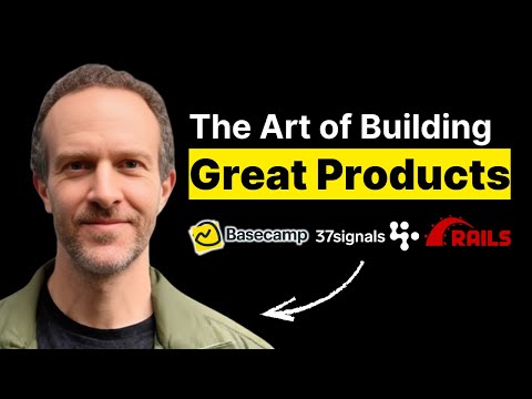 What Jason Fried Learned from 26 Years of Building Great Products