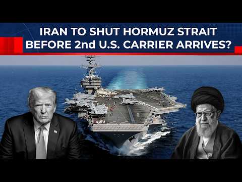 Iran Navy Moves To Shut Hormuz Strait Before 2nd US Carrier Arrives; Trump Threat Backfires?