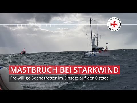 Mastbruch bei Starkwind - Freiwillige Seenotretter im Einsatz auf der Ostsee