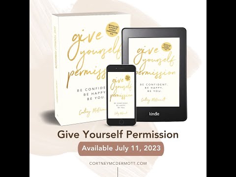 Give Yourself Permission Book Trailer Cortney McDermott