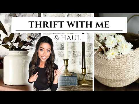 THRIFT WITH ME | Budget-Friendly High-End Home Decor