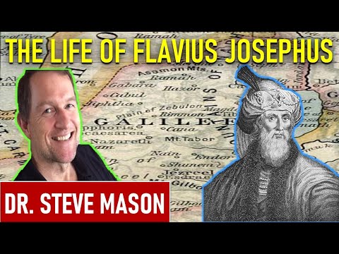 The Life And Theology Of Flavius Josephus - Dr. Steve Mason