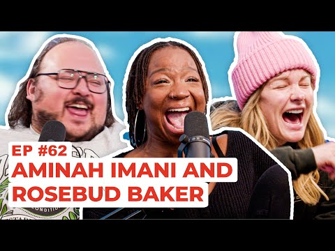 Stavvy's World #62 - Aminah Imani and Rosebud Baker | Full Episode