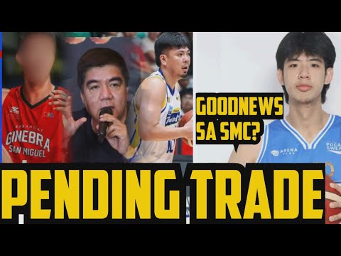 PBA PENDING TRADE APPROVAL NALANG NI KUME MARCIAL GAGALAW ANG GINEBRA ? | GEO CHIU GOODNEWS SA SMC ?