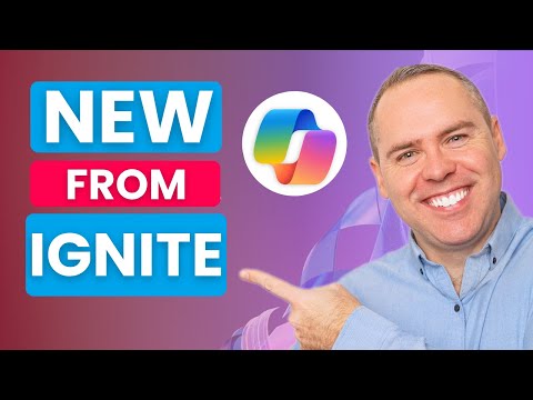 Microsoft Ignite 2025: Hands-On With the NEW Copilot Agents, Sora 2 & Copilot Updates!