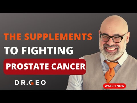 Ep. 27 - The Best Supplements to Fighting Prostate Cancer