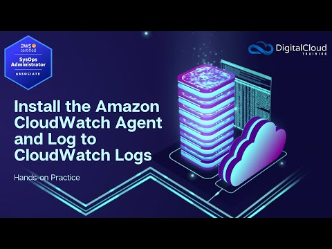 Install the Amazon CloudWatch Agent and Log to CloudWatch Logs