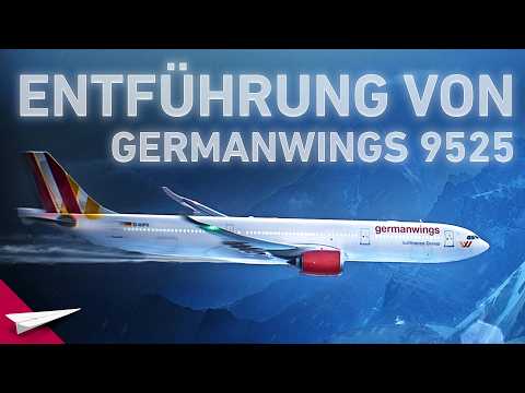 Wie Ein Pilot Sein Eigenes Flugzeug Entführte – Germanwings 9525