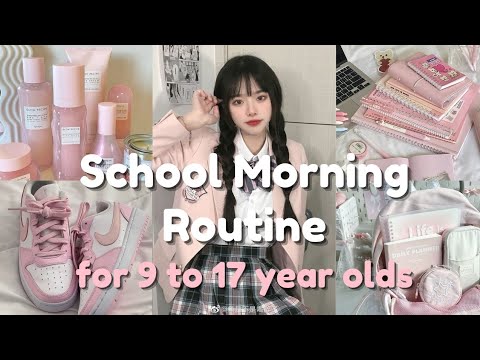 School Morning Routine for 9 to 17 year olds