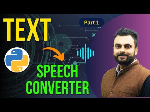 Text to speech converter Part 1 | Python Project TTS