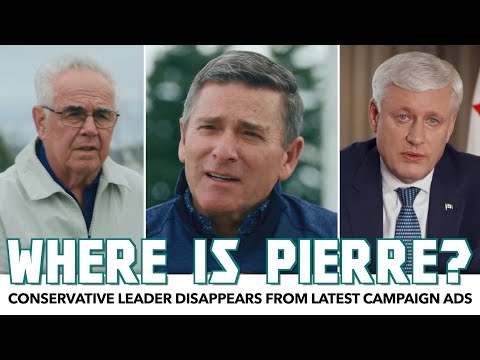 Where’s Pierre? Conservative Leader Disappears From Latest Campaign Ads