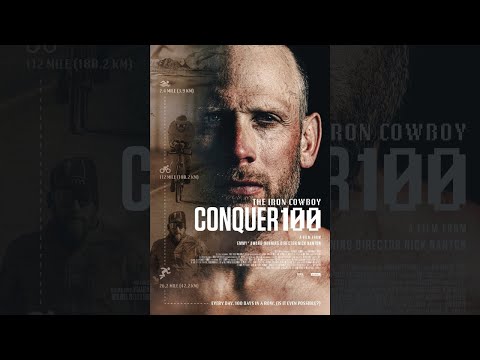 The Iron Cowboy: Conquer 100 (Full Documentary Free)