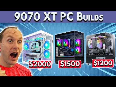 DON'T BUILD WRONG! 🛑 Best RX 9070 XT PC Builds! $1200 / $1500 / $2000