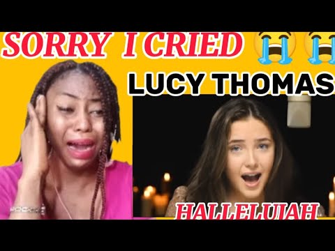 I WASN'T READY! 😭 LUCY THOMAS - HALLELUJAH #REACTION