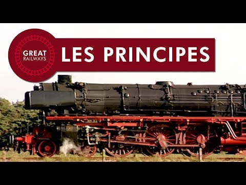 Le monde de la vapeur Partie 1 - Les Principes - France • Great Railways