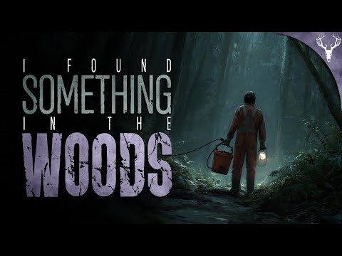 I Found Something in the Woods - 6 DISTURBING True Stories