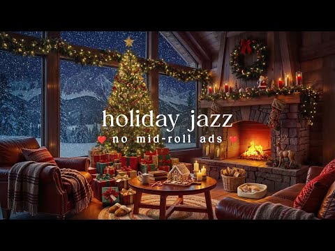 ๐ฅ Warm Holiday Jazz (NO MID-ROLL ADS) Cozy Holiday Ambience For Study & Relaxing