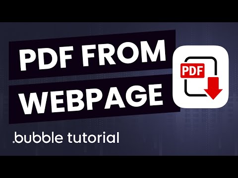 PDF Generator in Bubble from a Webpage - Bubble.io Tutorial