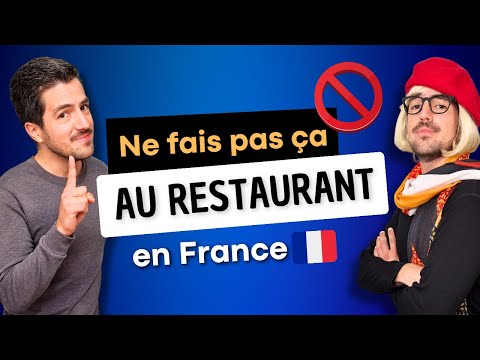 😱❌ 13 things you should never do in french restaurants!