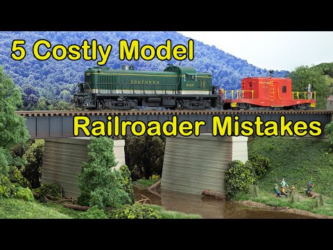 5 Costly Model Railroader Mistakes (311)