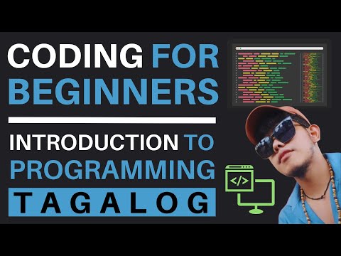 CODING FOR BEGINNERS AND  INTRODUCTION TO PROGRAMMING TAGALOG 2025