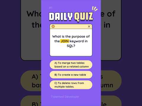Daily Quiz Interview Question - What is the purpose of the JOIN keyword in SQL? #interviewquestions