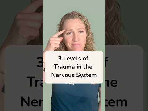 3 Levels of Trauma in the Nervous System