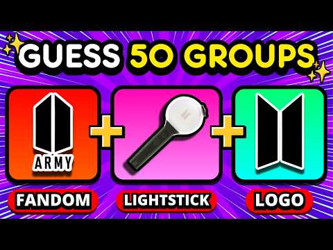 🌟 Guess 50 KPOP GROUPS By 3 CLUES [FANDOM + LIGHTSTICK + LOGO] 🧑‍🎤👩‍🎤 | KPOP QUIZ 💖